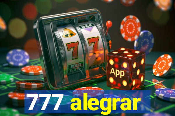 777 alegrar